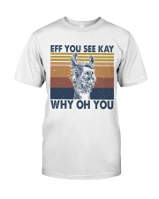 Eff You See Kay Classic T-Shirt thumbnail