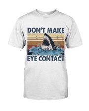 Dont Make Me Eye Contact Classic T-Shirt tile
