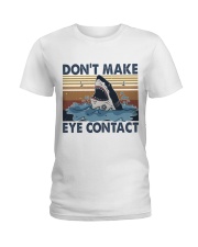 Dont Make Me Eye Contact Ladies T-Shirt tile