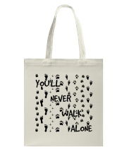 Youll Never Walk Alone Tote Bag tile