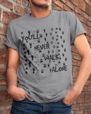 Youll Never Walk Alone Classic T-Shirt apparel-classic-tshirt-lifestyle-26