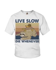 Live Slow Die Whenever Youth T-Shirt thumbnail