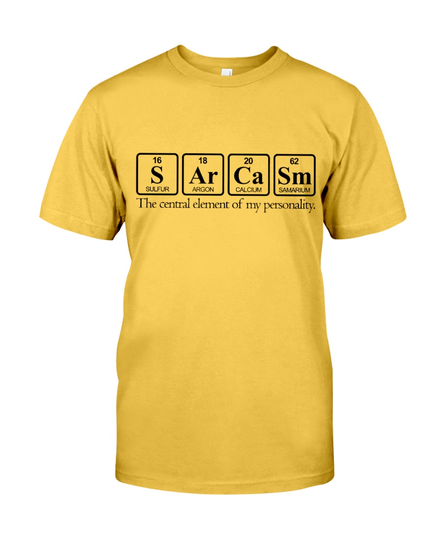 Sarcasm Funny Shirt Classic T-Shirt