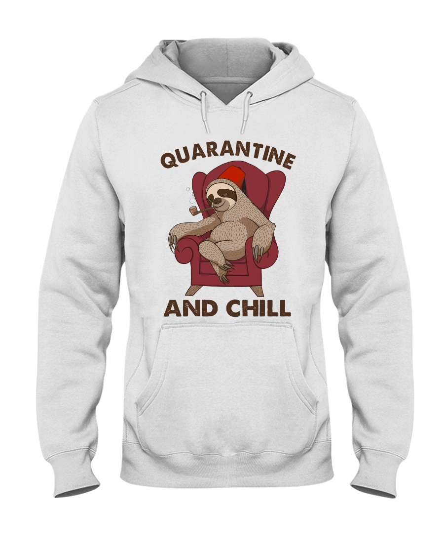 Quarantine And Chill Hooded Sweatshirt
