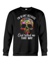 I'm Blunt Crewneck Sweatshirt tile