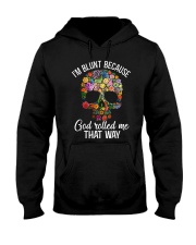 I'm Blunt Hooded Sweatshirt front