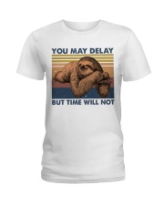 You May Delay Funny Sloth Ladies T-Shirt thumbnail