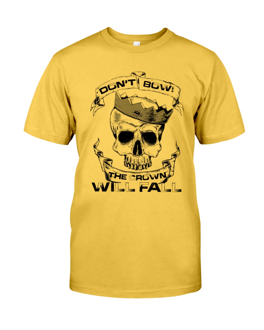 The Crown Will Fall Classic T-Shirt
