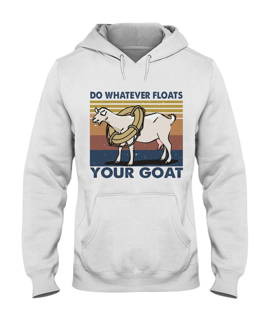 Do Whatever Floats Hooded Sweatshirt