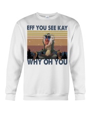 Eff You See Kay Crewneck Sweatshirt tile