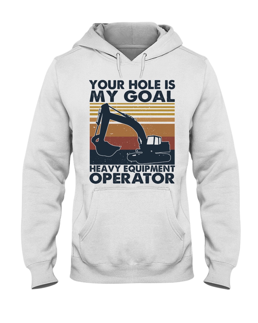 Your hole Is My Goal Hooded Sweatshirt