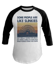 Some People Are Like Slinkies Baseball Tee tile