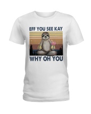 Eff You See Kay Ladies T-Shirt tile