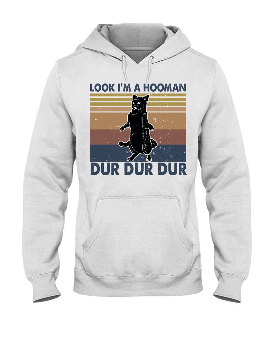 Look Im A Hooman Hooded Sweatshirt