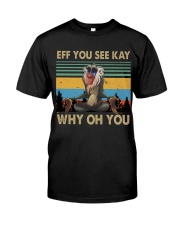 Eff You See Kay Classic T-Shirt tile