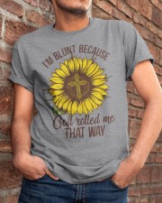 God Roll Me That Way Classic T-Shirt apparel-classic-tshirt-lifestyle-26