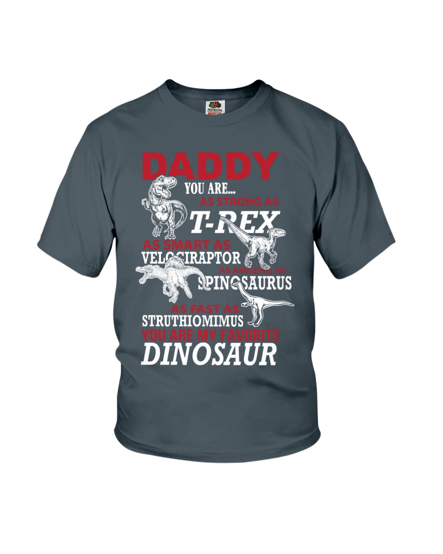 Daddy You Are My Favorite Dinosaur Youth T-Shirt