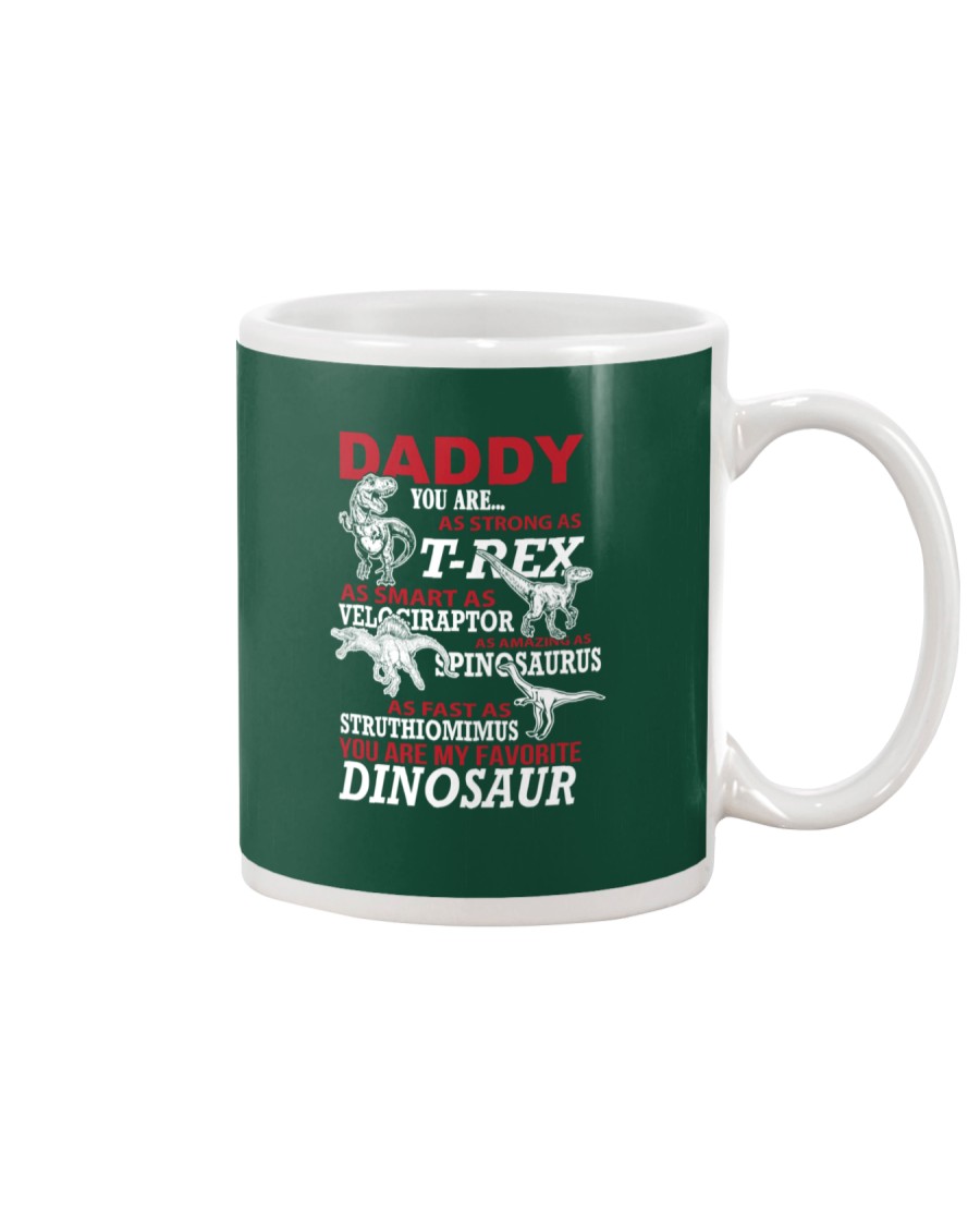 Daddy You Are My Favorite Dinosaur Mug