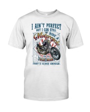 Still Ride A Motorcycle Classic T-Shirt front