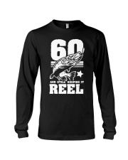 60th Birthday And Still Keeping It Reel Fish Long Sleeve Tee thumbnail