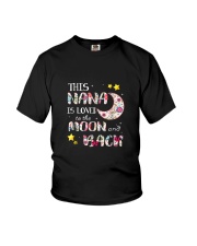 This Nana Is Loved To The Moon And Back T-shirt Youth T-Shirt thumbnail
