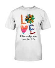 2nd Grade Teacher Life Classic T-Shirt front