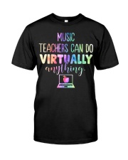 Music Teacher Can Do Virtually Classic T-Shirt front
