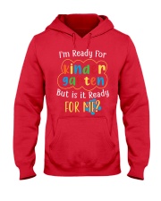 Kindergarten Ready For Me Hooded Sweatshirt tile