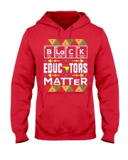 Teacher Black Educator Matter Hooded Sweatshirt tile