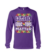 Teacher Black Educator Matter Long Sleeve Tee tile