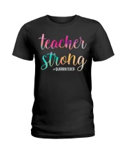 Teacher Strong Quaranteach Ladies T-Shirt tile