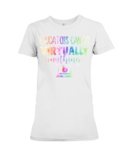 Educators Can Do Virtually Premium Fit Ladies Tee tile