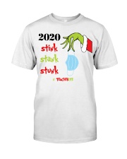 Teacher Life Stank Classic T-Shirt front