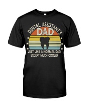 Dental Assistant Dad Classic T-Shirt front