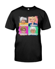 The Golden Girl Savage Classy Classic T-Shirt front