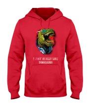 Dinosaurs Really Like Hooded Sweatshirt tile