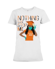 Class nothing can stop me Premium Fit Ladies Tee tile