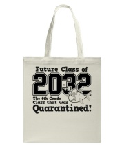 6th Grade Class Quarantiend Tote Bag tile