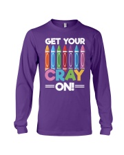 Teacher Get Your Cray On Long Sleeve Tee tile