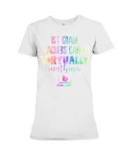1st Grade Teacher Can Do Virtually Premium Fit Ladies Tee tile