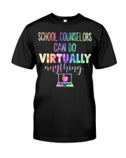 School Counselor Can Do Virtually Classic T-Shirt front