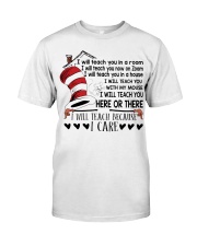 Teacher Because Care Classic T-Shirt front