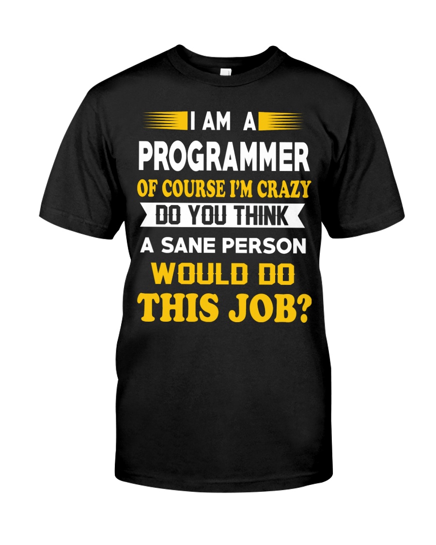 I'm a Programmer Classic T-Shirt