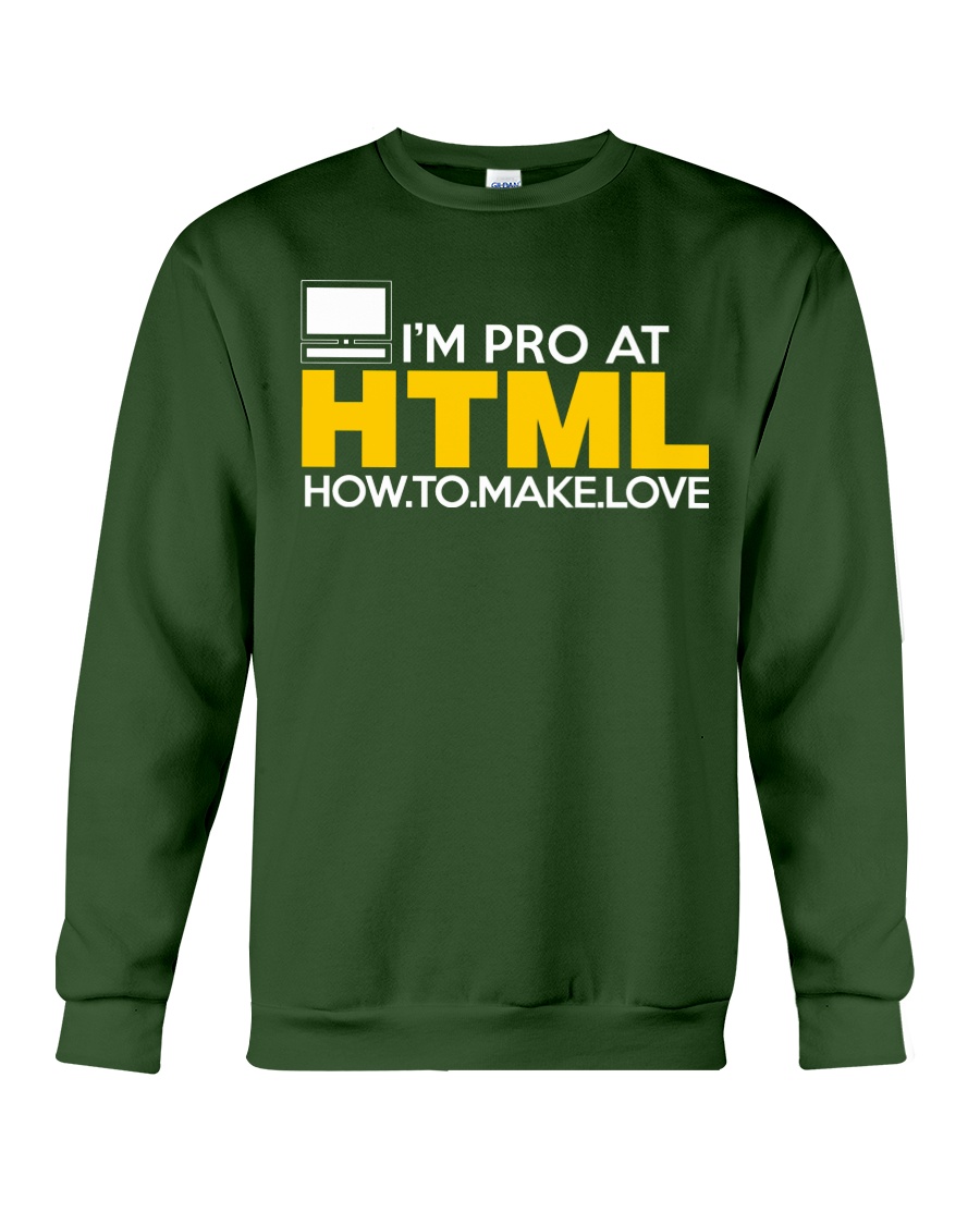 I'm pro at HTML Crewneck Sweatshirt