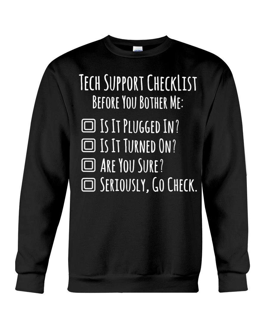 Tech Support Checklist Crewneck Sweatshirt