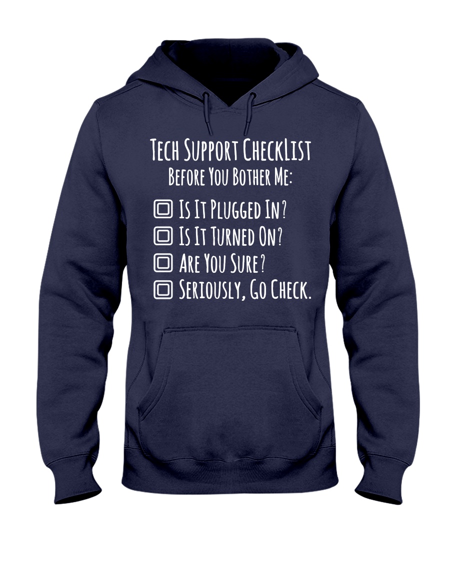 Tech Support Checklist Hooded Sweatshirt