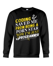 Coding saved me from being a porn star Crewneck Sweatshirt thumbnail