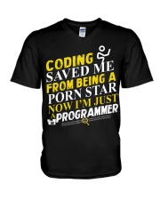 Coding saved me from being a porn star V-Neck T-Shirt thumbnail