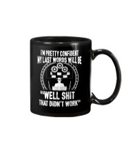 My Last words will be Mug thumbnail
