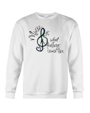 Music Is What Feelings Crewneck Sweatshirt tile